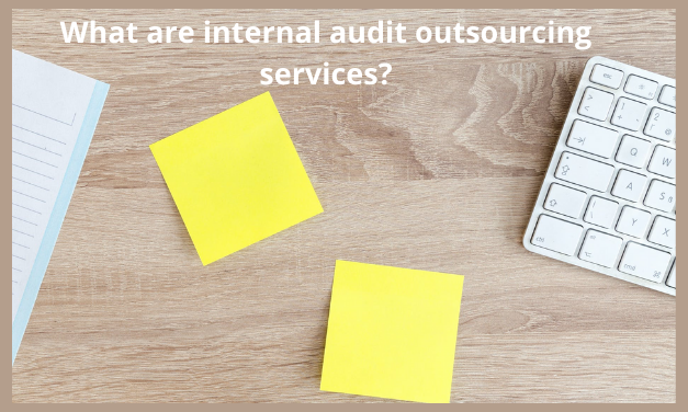What are internal audit outsourcing services?